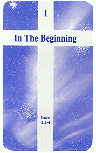 [In the Beginning]